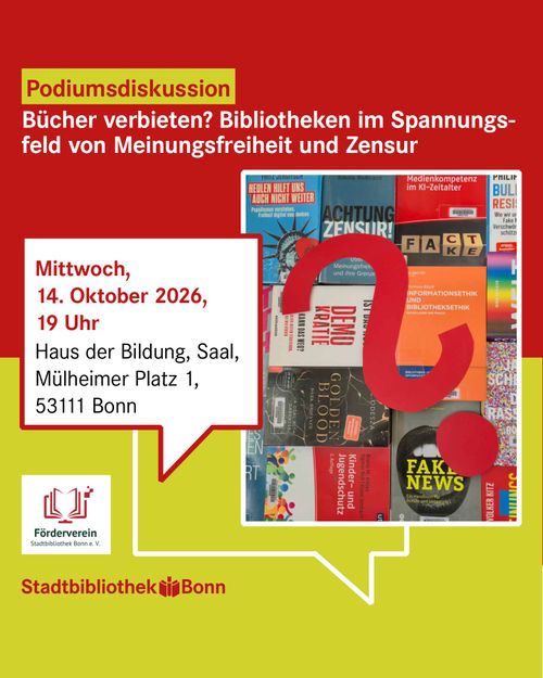 Bücher verbieten? Bibliotheken im Spannungsfeld von Meinungsfreiheit und Zensur