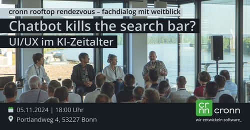 Fachdialog: Chatbot kills the search bar? UI/UX im KI-Zeitalter