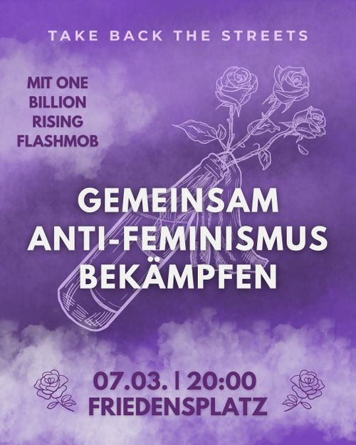 Take back the streets - Gemeinsam Anti-Feminismus bekämpfen