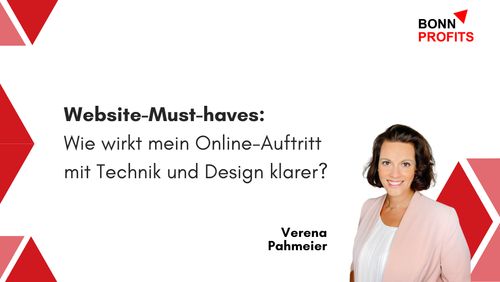 Bonn Profits – Website-Must-haves: 
Wie wirkt mein Online-Auftritt mit Technik und Design klarer? 

Bild von Verena Pahmeier und Hintergrund-Design mit roten Dreiecken.
