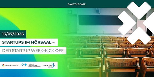 Startups im Hörsaal – DER STARTUP WEEK-KICK OFF