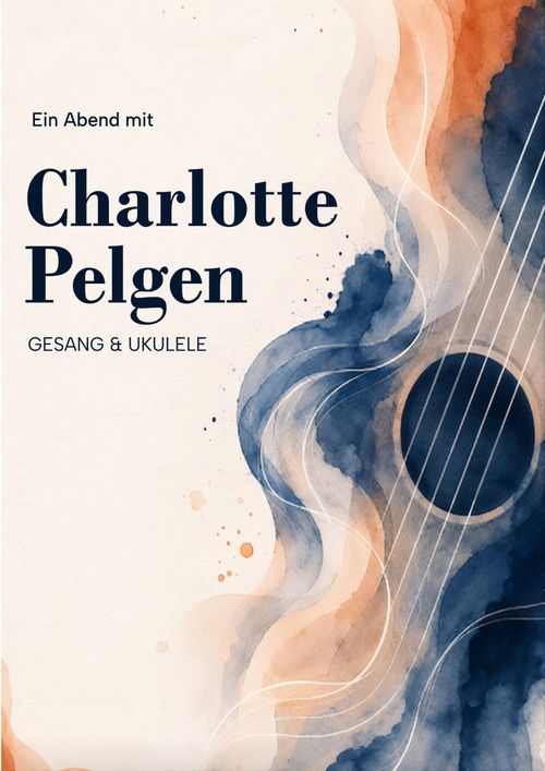 Eine besondere Musikerfahrung mit Charlotte Pelgen 