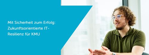 ​Mit Sicherheit zum Erfolg: Zukunftsorientierte IT-Resilienz für KMU