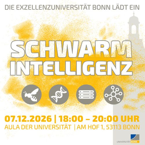 Die Exzellenzuniversität Bonn lädt ein: Schwarmintelligenz