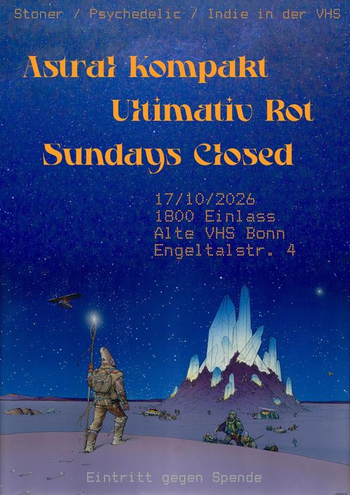 Astral Kompakt + Ultimativ Rot + Sundays Closed