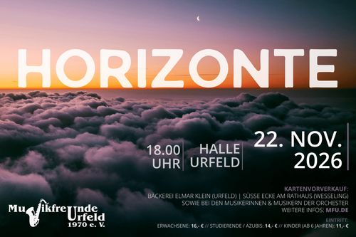 Horizonte - Jahreskonzert der Musikfreunde Urfeld 1970 e.V.